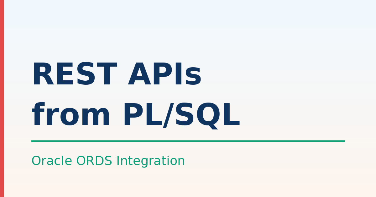 Building REST APIs in Oracle Apps R12 Using ORDS and PL/SQL